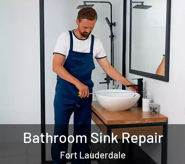  Bathroom Sink Repair Fort Lauderdale