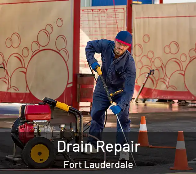  Drain Repair Fort Lauderdale