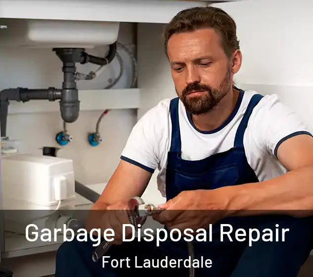  Garbage Disposal Repair Fort Lauderdale