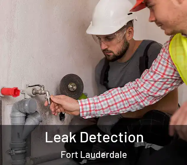  Leak Detection Fort Lauderdale