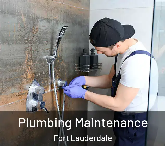  Plumbing Maintenance Fort Lauderdale