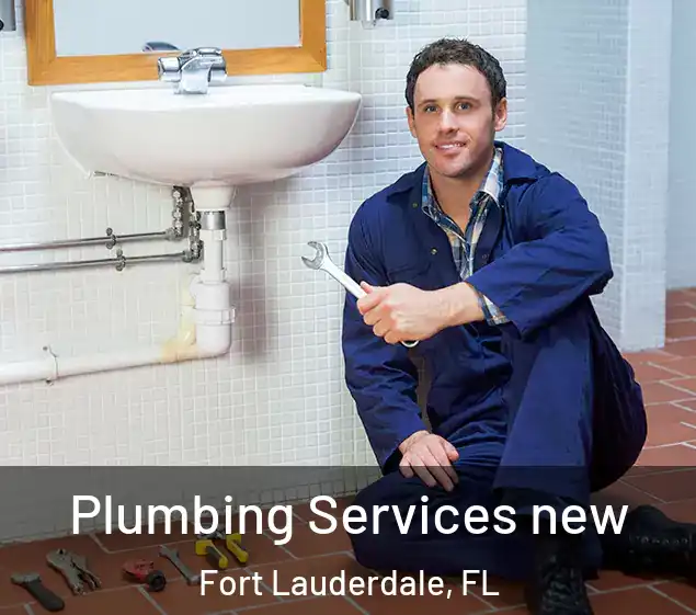  Plumbing Services new Fort Lauderdale, FL