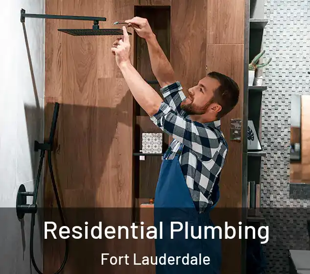  Residential Plumbing Fort Lauderdale