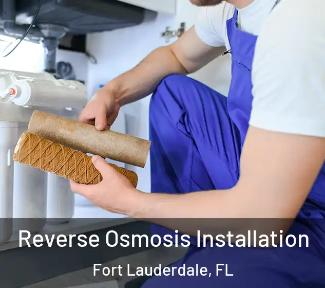  Reverse Osmosis Installation Fort Lauderdale, FL