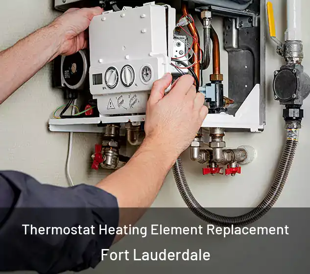  Thermostat Heating Element Replacement Fort Lauderdale