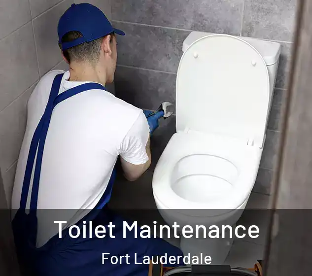  Toilet Maintenance Fort Lauderdale