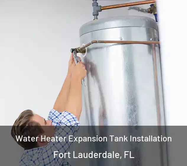  Water Heater Expansion Tank Installation Fort Lauderdale, FL