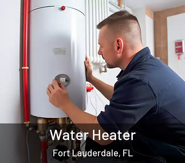  Water Heater Fort Lauderdale, FL