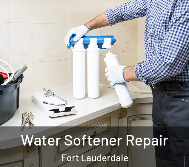  Water Softener Repair Fort Lauderdale