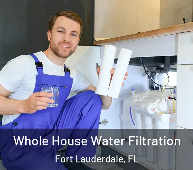  Whole House Water Filtration Fort Lauderdale, FL